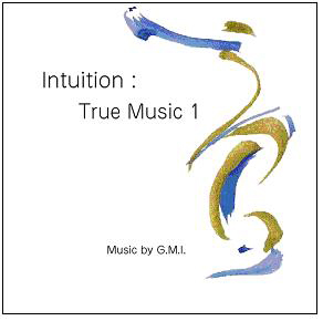 Intuition : True Music 1 イントゥイション:トゥルー ミュージック １